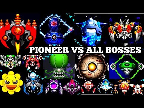 pioneer vs All Bosses- Space Shooter Galaxy Attack Gameplay 2018