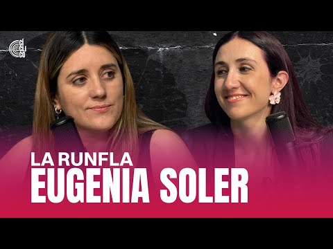 ANTO MORENO y EUGE SOLER | La Runfla | EP. 11