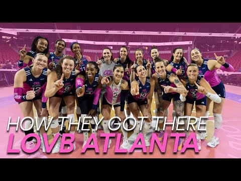 How They Got There: LOVB Atlanta 🏐🔥