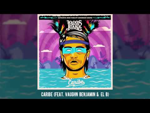 Locos por Juana - Caribe (ft. Vaughn Benjamin & El B)
