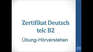 Modelltest 1 B2 Hörverstehen Prüfung Telc Mit Lösung Awesome Life