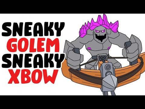 The CRAZIEST Sneaky Golem and Sneaky X-Bow Deck!