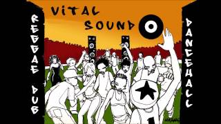 reggae mix   Vital Sound Roots & Culture #1