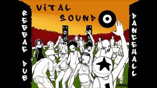 reggae mix   Vital Sound Roots & Culture #1