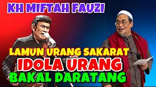 Download lagu KH MIFTAH FAUZI'S LATEST SUNDANI LECTURE mp3