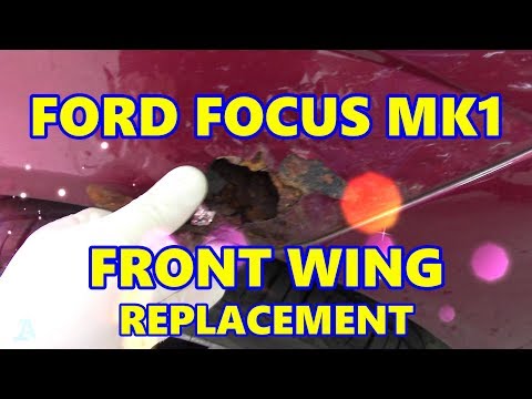 Ford Focus MK1 Front Wing (Fender) Replacement