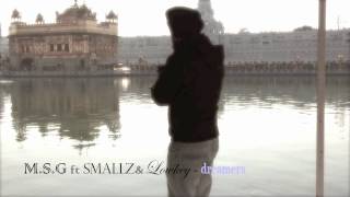 M.S.G FT Lowkey and Smallz- DREAMERS (R.I.P BRO).