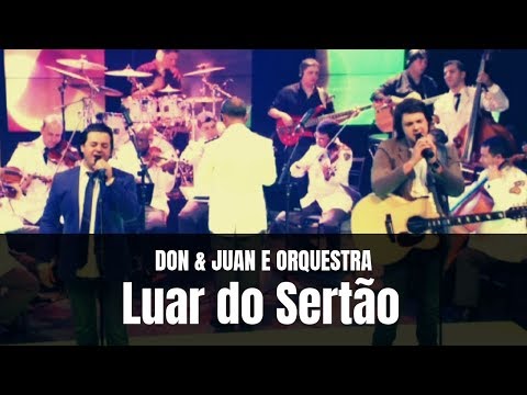 Don e Juan e Orquestra - Luar do sertão