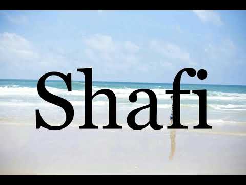 How To Pronounce Shafi🌈🌈🌈🌈🌈🌈Pronunciation Of Shafi
