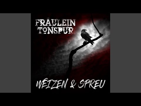 Weizen & Spreu