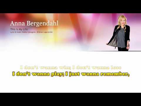Anna Bergendahl "This is my life" - lyrics - Sing along