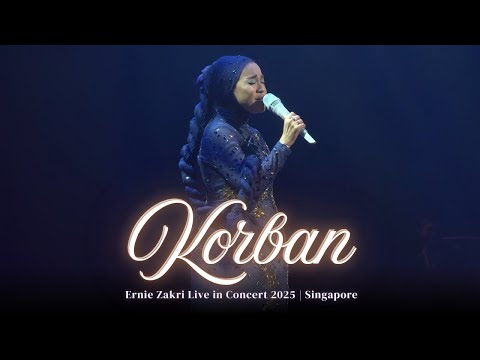 Korban (Official Live Performance) | Ernie Zakri Live in Concert 2025 | Singapore