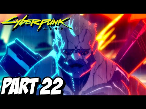 CYBERPUNK 2077 Walkthrough Gameplay Part 22 (PC)