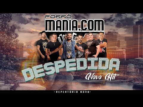 Despedida - Forró Mania [Repertório Novo 2020]