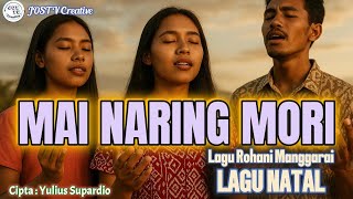 Download lagu MAI NARING MORI (Puji Tuhan) — Lagu Rohani Pujian yang Menyentuh & Membawa Damai mp3 Download lagu MAI NARING MORI (Puji Tuhan) — Lagu Rohani Pujian yang Menyentuh & Membawa Damai mp3