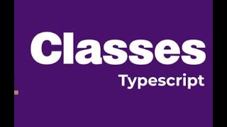 Download the video "TypeScript - Classes"