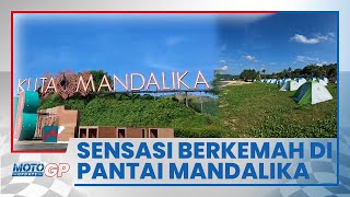 Penonton MotoGP Bisa Berkemah di Pinggir Pantai Kuta Mandalika, Tawarkan Keindahan Pasir Putih