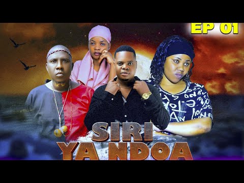 SIRI YA NDOA EP 01 
