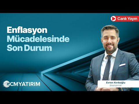 Enflasyon Mücadelesinde Son Durum