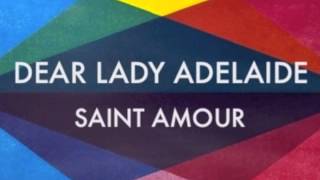 Dear Lady Adelaide