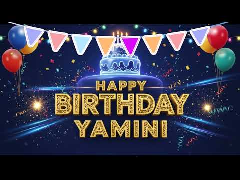 Yamini Birthday Song – Happy Birthday Yamini 🎉 Birthday Songs With Name
