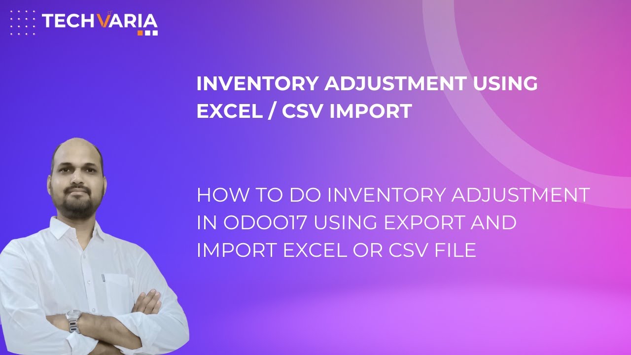 How to do inventory adjustment in #odoo17 using export and import Excel OR CSV file