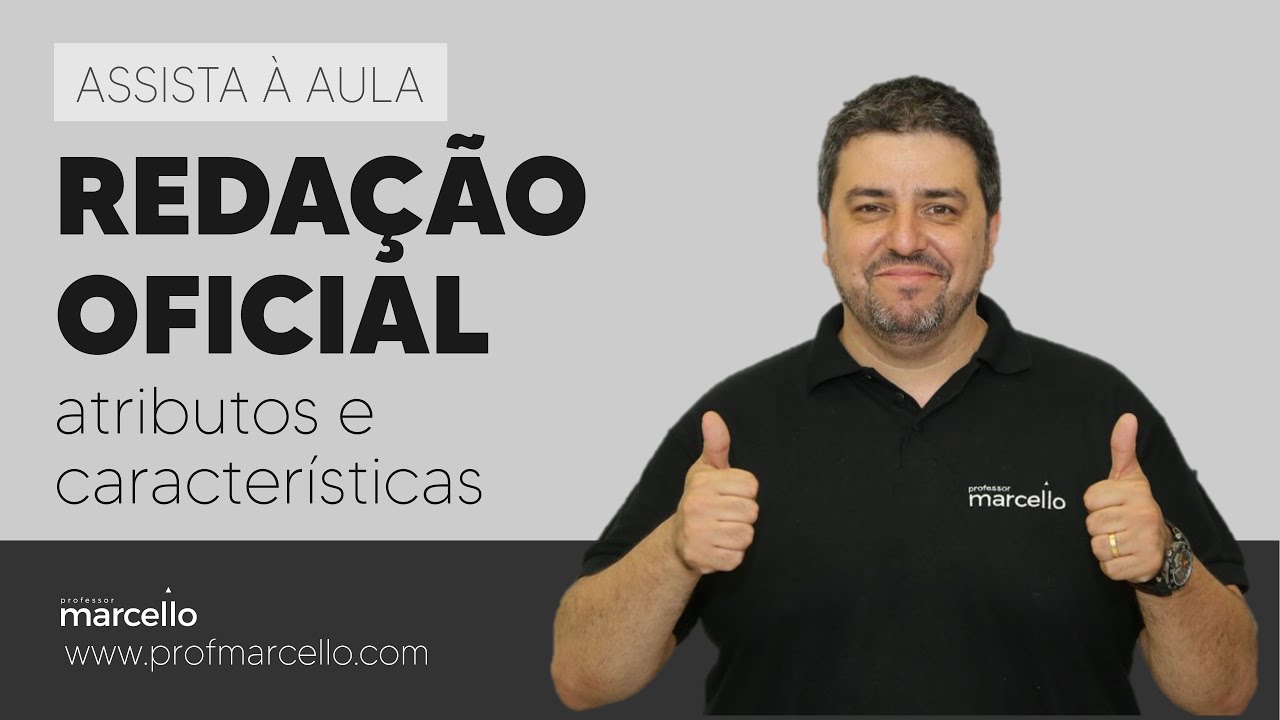 Redação Oficial - atributos e características