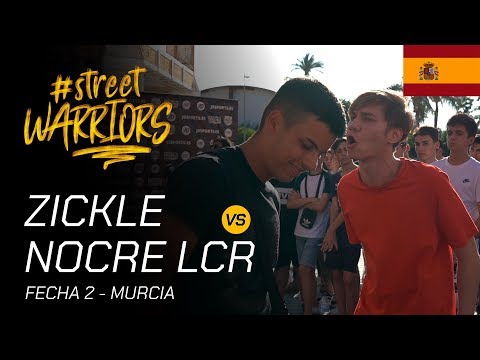 OCTAVOS - ZICKLE VS NOCRE LCR - STREET WARRIORS MURCIA