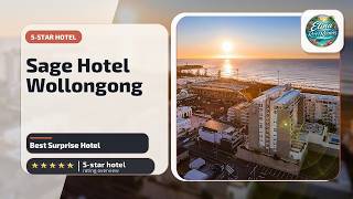Sage Hotel Wollongong - Best Surprise Hotel | Wollongong, Australia🛏️