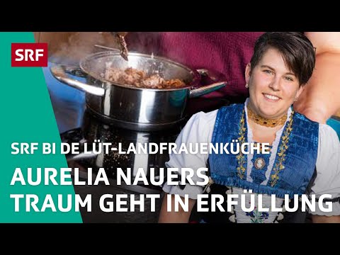 👩‍🌾 Aurielias Traum erblüht: Sie wird zur Köchin | Landfrauenküche 2023 2/7 – SRF bi de Lüt | SRF