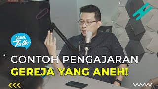 TAU DARIMANA PENGAJARAN BENER ATAU SALAH??? SIMAK! - Brave Talk ft Ps.
