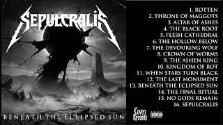 Download lagu SEPULCRALIS - Beneath The Eclipsed Sun (Full Album) | Blackened Brutal Death Metal mp3