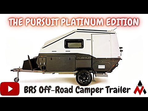 Pursuit Platinum Edition Off-Road Trailer | BRS Camper Trailer | Travel Trailer |
