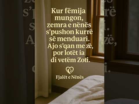 Mërzia e nënës s’ka zë, por e ndjen qielli