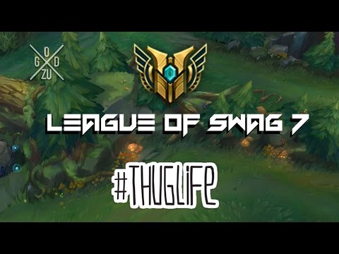 LEAGUE OF SWAG 7 [ League of legends ]