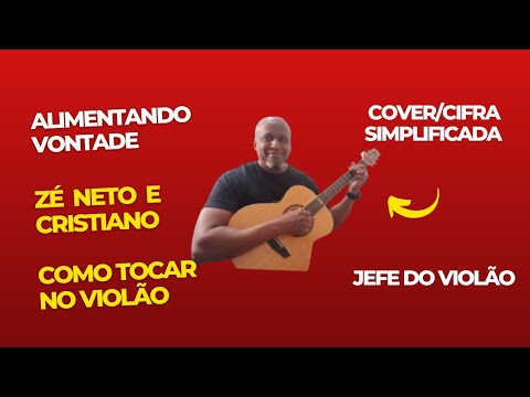Alimentando Vontade - Zé Neto e Cristiano