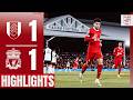 Luis Diaz Scores, Reds Heading To Wembley | Fulham 1-1 Liverpool | Carabao Cup Highlights