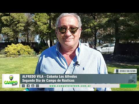 ALFREDO VILA - Cabaña Los Alfredos | Segundo Día de Campo de Rústicos