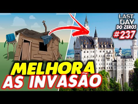 COMO MELHORA AS BASES NA INVASÃO - LAST DAY DO ZERO 5 #237