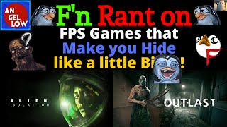 AGL's F'n Rant on FPS Games that Make you Hide like a little BiPekW!