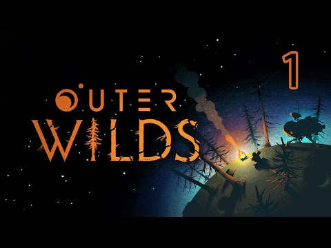 Outer Wilds - Part 1: Buckle Up