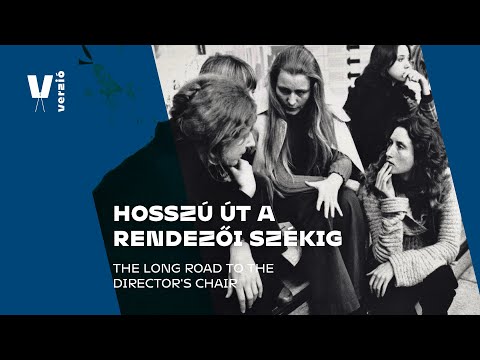 The long road to the director´s chair - Verzió International Human Rights Documentary Film Festival
