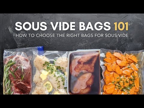 Sous Vide Bags 101: How to Choose the Right Bags for Sous Vide
