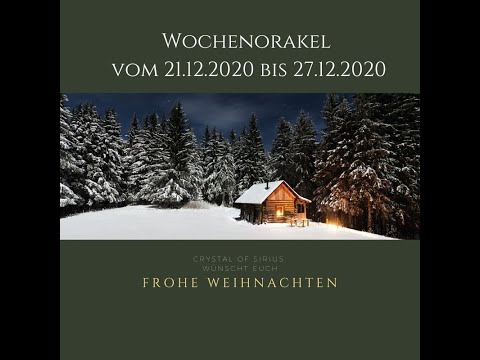 Wochenorakel vom 21.12.2020 bis 27.12.2020