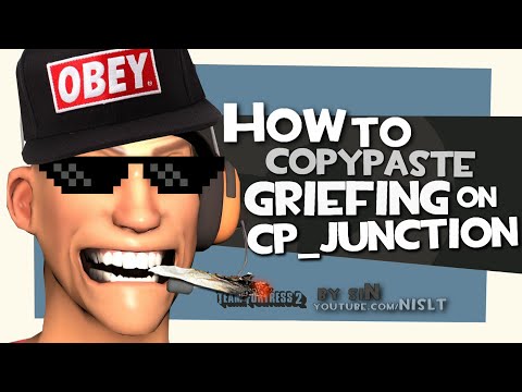 TF2: How to copypaste griefing on cp_junction [FUN] Video