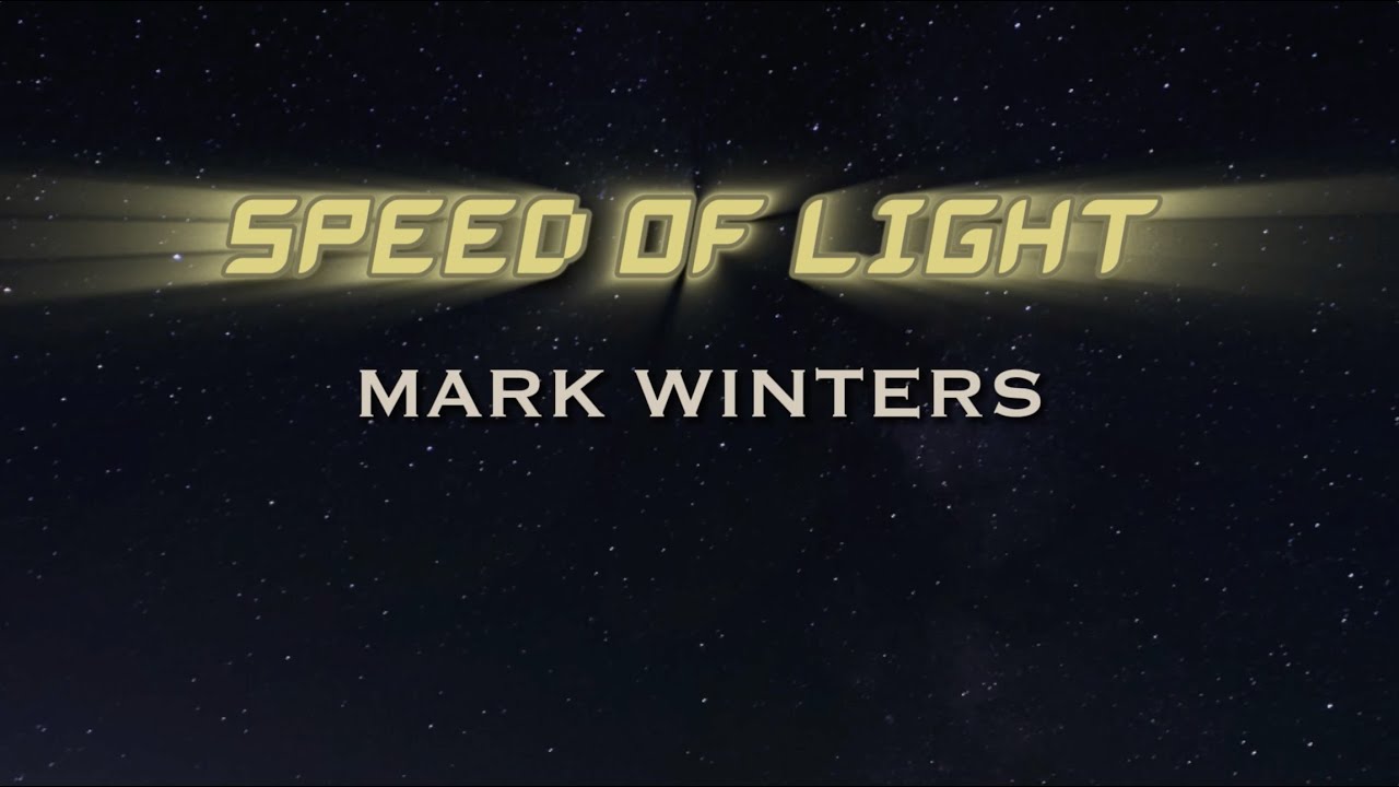 Speed of Light by Mark Winters (Official Lyric Video)