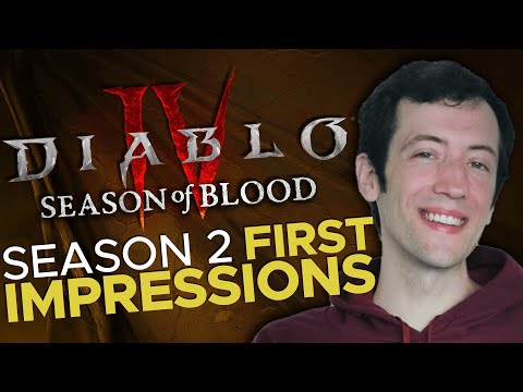 Diablo 4 - Season 2 First Impressions Of All Changes