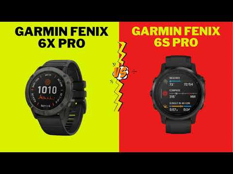 Difference between Garmin Fenix 6X Pro vs Garmin Fenix 6S Pro - To the Point Comparison