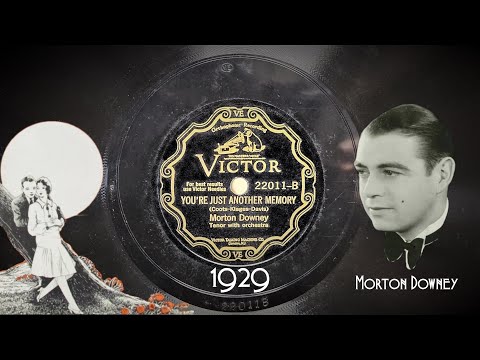 "You're Just Another Memory" ~ Morton Downey - A BEAUTIFUL 1929 Song (Garrard RC60 Player)