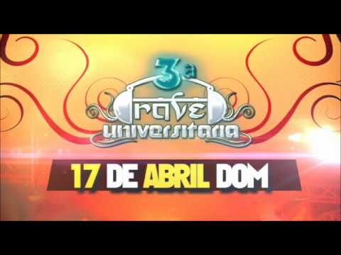 3ª RAVE UNIVERSITÁRIA - 17 Abril 2011
